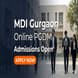 MDI Gurgaon Online PGDM Admissions 2026 Open for October Session; Apply by June 30